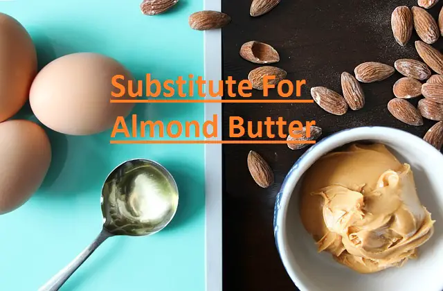 Substitute For Almond Butter