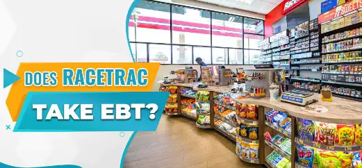 Racetrac Take EBT