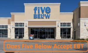 Does Five Below Accept EBT