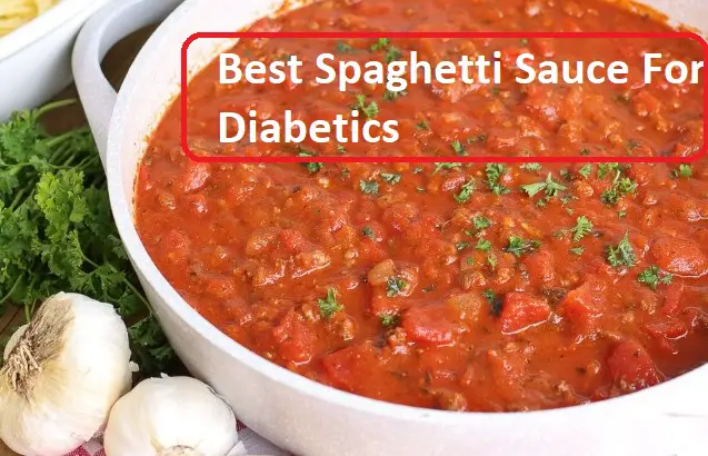 Best Spaghetti Sauce For Diabetics